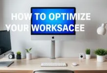 Evde Çalışma Alanınızı Nasıl Optimize Edersiniz? How to Optimize Your Workspace at Home?