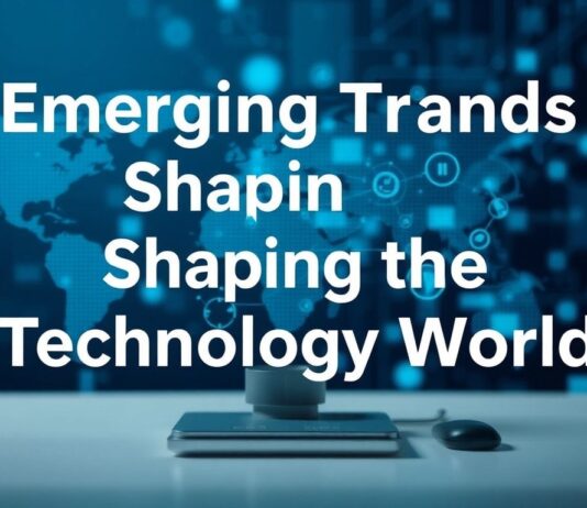 Teknoloji Dünyasını Şekillendiren Yükselen Trendler Emerging Trends Shaping the Technology World