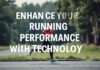 Teknoloji ile Koşu Performansınızı Artırın Enhance Your Running Performance with Technology