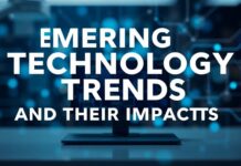 Yeni Teknoloji Trendleri ve Etkileri Emerging Technology Trends and Their Impacts
