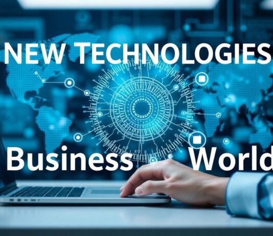 Yeni Teknolojiler ve İş Dünyasına Etkileri New Technologies and Their Impact on the Business World