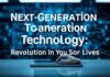 Yeni Nesil Teknoloji: Hayatımızdaki Devrim Next-Generation Technology: The Revolution in Our Lives